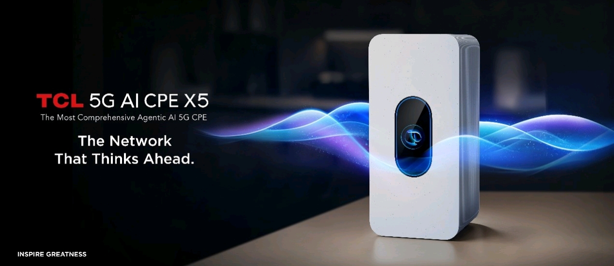 TCL представя 5G AI CPE X5 на Network X 2026 с цялостна AI оптимизация на домашната широколентова свързаност